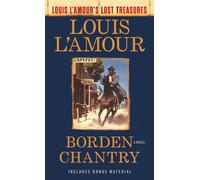 Borden Chantry (Louis L'amour's Lost Treasures)
