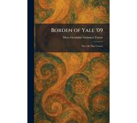 Borden of Yale '09: The Life That Counts
