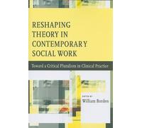 Borden, W: Reshaping The Domain Of Theory In Social Work - T
