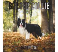 Border Collie Calendar 2027: 14-Month Organizer from Nov 2026 to Dec 2027 | Perfect for Home, Office, School & Family Scheduling, For Men , Women , Girls , Boys