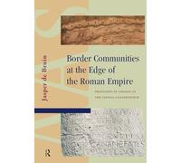 Border Communities at the Edge of the Roman Empire: Processes of Change in the Civitas Cananefatium