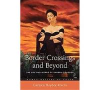 Border Crossings and Beyond, Women Writers of Color Carmen Rivera (Auteur)