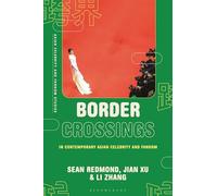 Border Crossings in Contemporary Asian Celebrity and Fandom