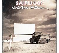 Border Drive-In Theatre by Raindogs (1991-06-25)