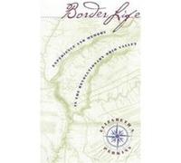 Border Life Elizabeth A. Perkins, John Dabney Shane (Auteur)
