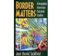 Border Matters - Remapping American Cultural Studies (Paper)