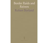 Border Raids and Reivers