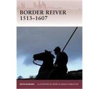 Border Reiver 1513-1603 Durham, Keith (Auteur)