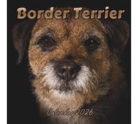 Border Terrier Calendar 2026: Organizer For Home & Office From January to December For Men, Women