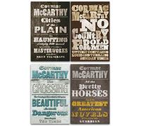 Border Trilogy Series Collection 4 Books Set By Cormac McCarthy (All The Pretty Horses, Cities of the Plain, No Country for Old Men, The Crossing)