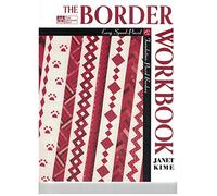 Border Workbook: Easy Speed-Pieced and Foundation-Pieced Borders
