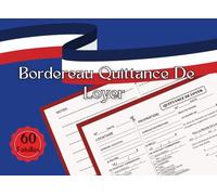 Bordereau Quittance De Loyer: 60 quittances de loyer - Partie locataire et partie bailleur | Carnet à souche | Conforme aux Obligations Légales
