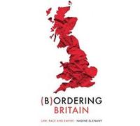 Bordering Britain by Nadine ElEnany Nadine ElEnany (Auteur)