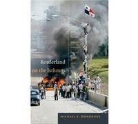 Borderland on the Isthmus by Michael E. Donoghue Michael E. Donoghue (Auteur)