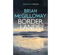 Borderlands: A body is found in the borders of Northern Ireland in this totally gripping novel