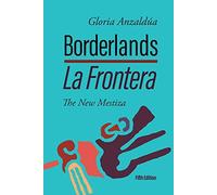 Borderlands / La Frontera, 5th Edition