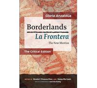 Borderlands / La Frontera: The New Mestiza