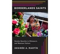 Borderlands Saints by Desiree A. Martin Desiree A. Martin (Auteur)