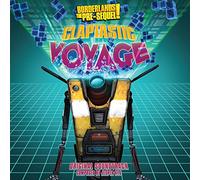 Borderlands The Pre-Sequel: Claptastic Voyage