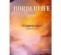 Borderlife - Tome 2: S'apprivoiser