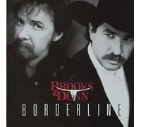 Borderline by Brooks & Dunn (2007-08-02)