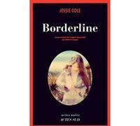 Borderline Jessie Cole (Auteur), Hélène Frappat (Traduction)