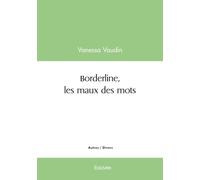 Borderline, les maux des mots