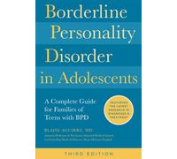 Borderline Personality Disorder in Adolescents, 3rd Edition A Complete Guide for Families of Teens with BPD - Blaise Aguirre - Fair Winds Press - ebook (ePub) - Livre