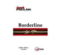 Borderline - Sarah Poulain - Ex Aequo - broché - Nouvelles