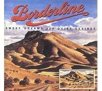 Borderline - Sweet Dreams & Quiet Desires