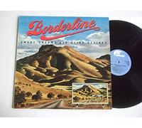 BORDERLINE - sweet dreams & quiet desires LP