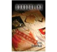 Borderline, The Toni Barston Terri Breneman (Auteur)