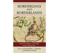 Borderlines and Borderlands Alexander Diener (Auteur)