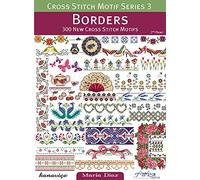 Borders: 300 New Cross Stitch Motifs