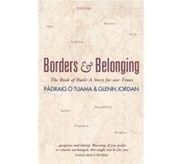 Borders and Belonging by Glenn Jordan Glenn Jordan (Auteur)