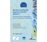 Borders and Border Spaces in the EU Volume 1 European Border Management from a Comparative Perspective - Birte Wassenberg - L'harmattan - broché - Essai