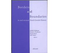 Borders And Boundaries In And Around Dutch Jewish History