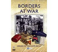 Borders At War - Heroes Of The Home Front [Import anglais]