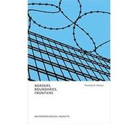 Borders Boundaries Frontiers by Thomas M. Wilson Thomas M. Wilson (Auteur)
