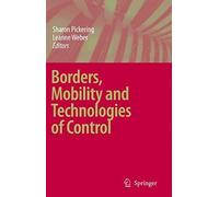 Borders, Mobility And Technologies Of Control