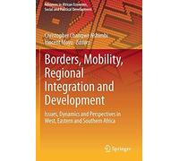 Borders, Mobility, Regional Integration And Development