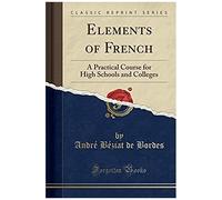 Bordes, A: Elements Of French