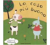 Bordiglioni Stefano - Cosa Più Buona. La Fattoria Di Cald