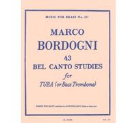 Bordogni M. - 43 Bel Canto Studies ( Tuba/Bass Trombone ) Trombone