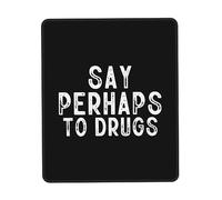 Bords Cousus Tapis de Souris de Jeu, Dites Peut-être aux Drogues Gaming Mousepad Base en Caoutchouc Tapis Souris pour Claviers Jeux Joueurs Professionnels