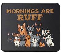 Bords Cousus Tapis de Souris, Les Matins sont rudes, Les Chiens sont Mignons Souris de Bureau Doux Tapis Souris pour PC Bureau Les capteurs de Jeu