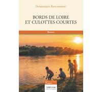 Bords de Loire et culottes courtes
