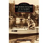 Bords de Loire et du Loiret (Les) - Orléans, Olivet