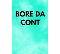 BORE DA CONT: A rude, funny Welsh notebook, a great Welsh banter gift for friends and family, the perfect notebook for goal setting, meeting notes and ideas