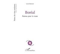 Boréal Poèmes pour la route - Louis Dumont - L'harmattan - broché - Poésie
